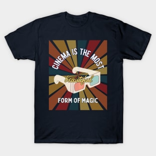 Cinema is the Most Beautiful Form of Magic T-Shirt